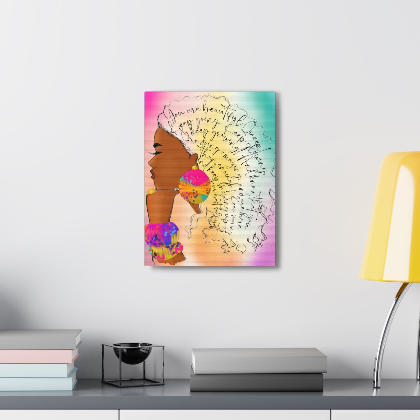 You Are Beautiful, Queen! - Canvas Gallery Wraps