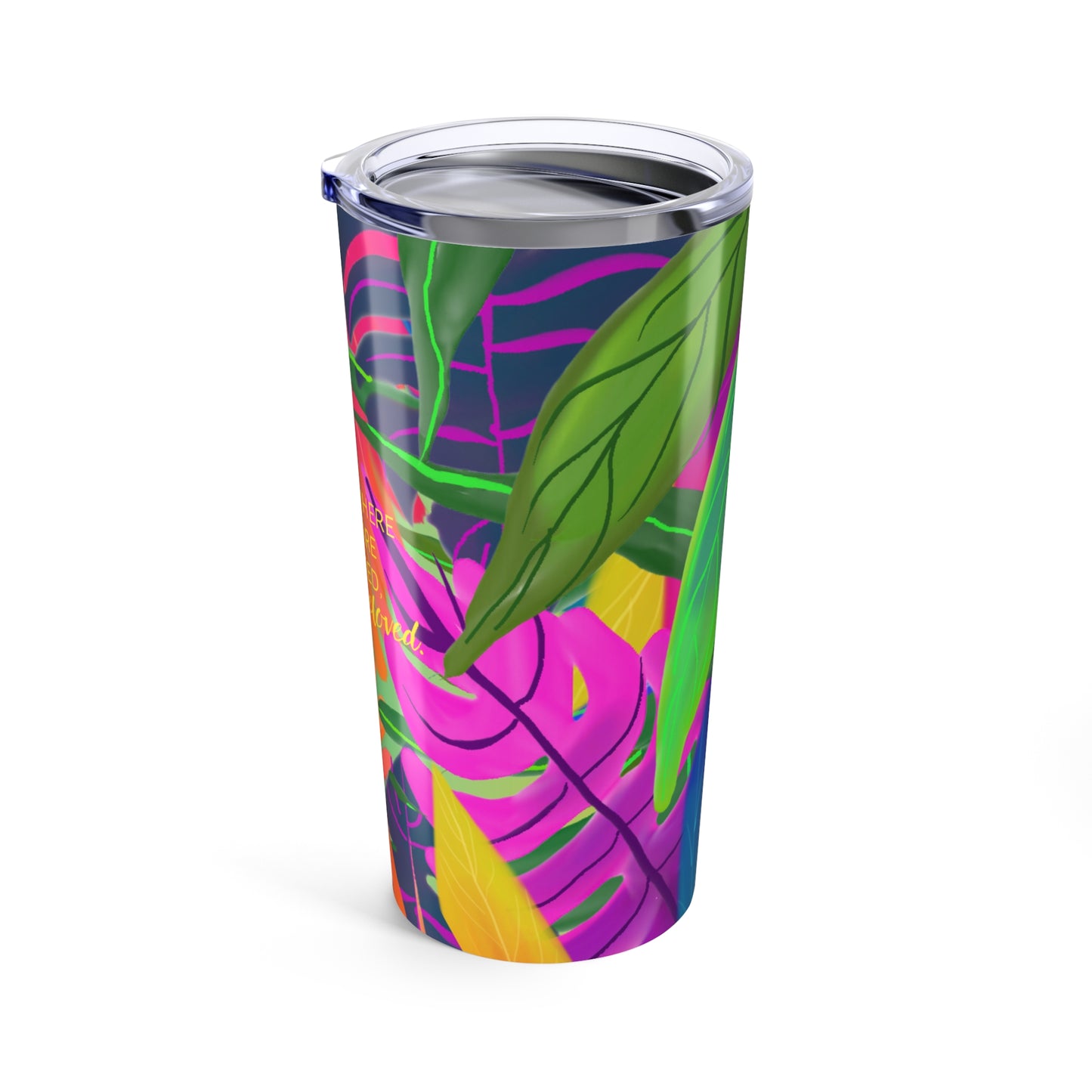 Bloom Right Where You Are Planted, Beloved - Tumbler 20oz