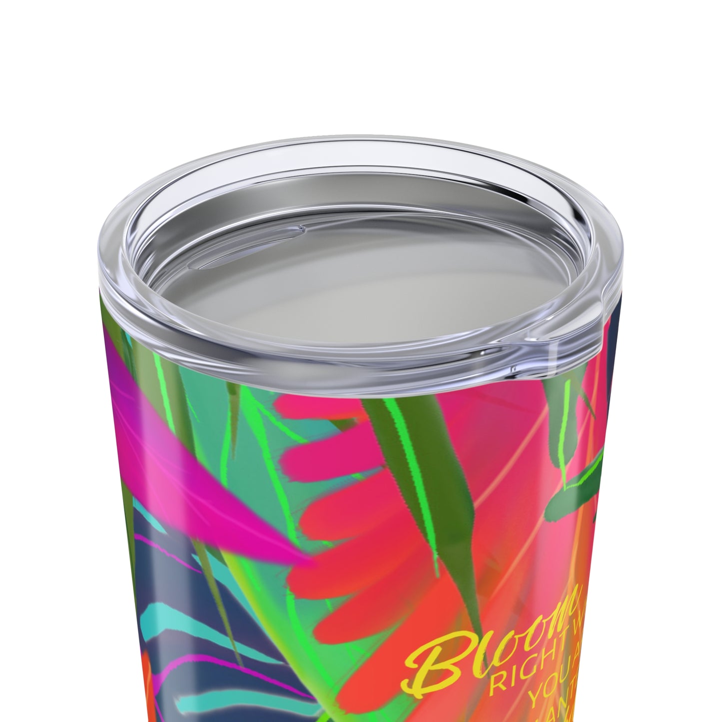 Bloom Right Where You Are Planted, Beloved - Tumbler 20oz