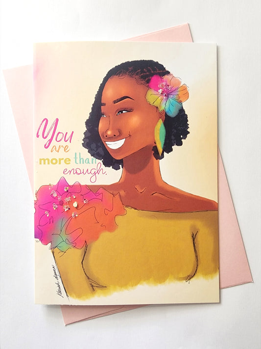 You Are More Than Enough - Uplifting Card
