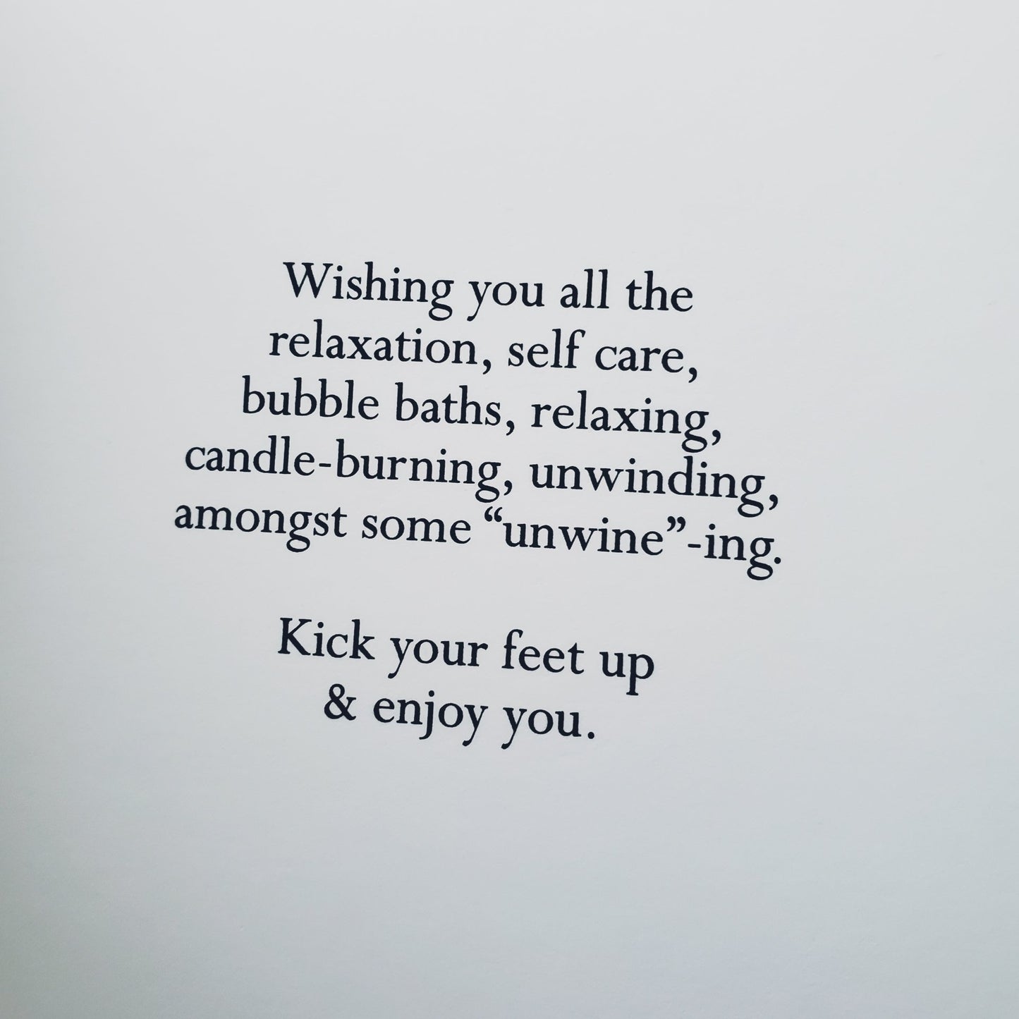 Wishing You All The Selfcare - Greeting Card