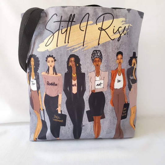 Still I Rise/The Revolution- Tote Bag
