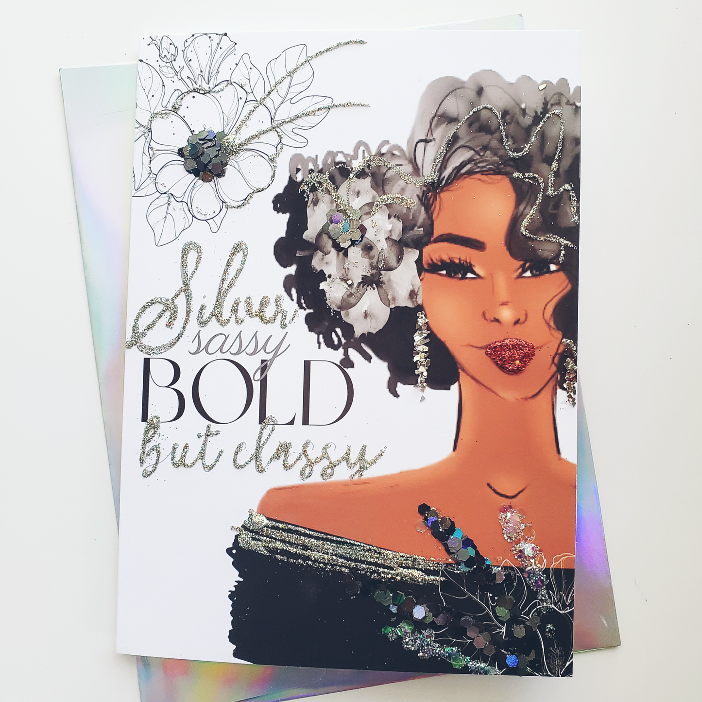 Silver, Sassy & Bold - Woman Birthday Card