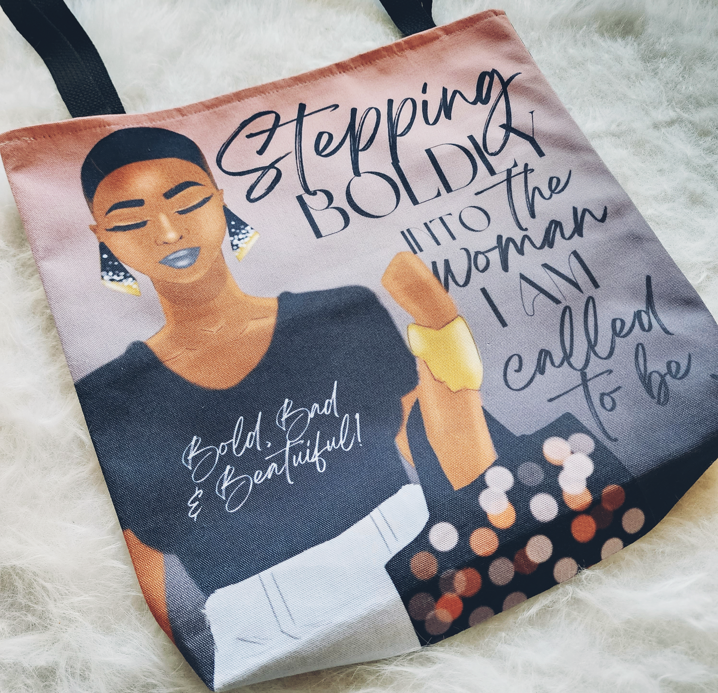 Steppin' Boldly Into Me - Tote Bag