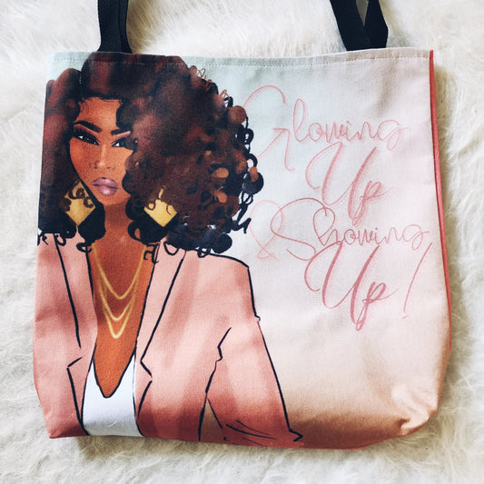 Glowing Up & Showing Up - Tote Bag