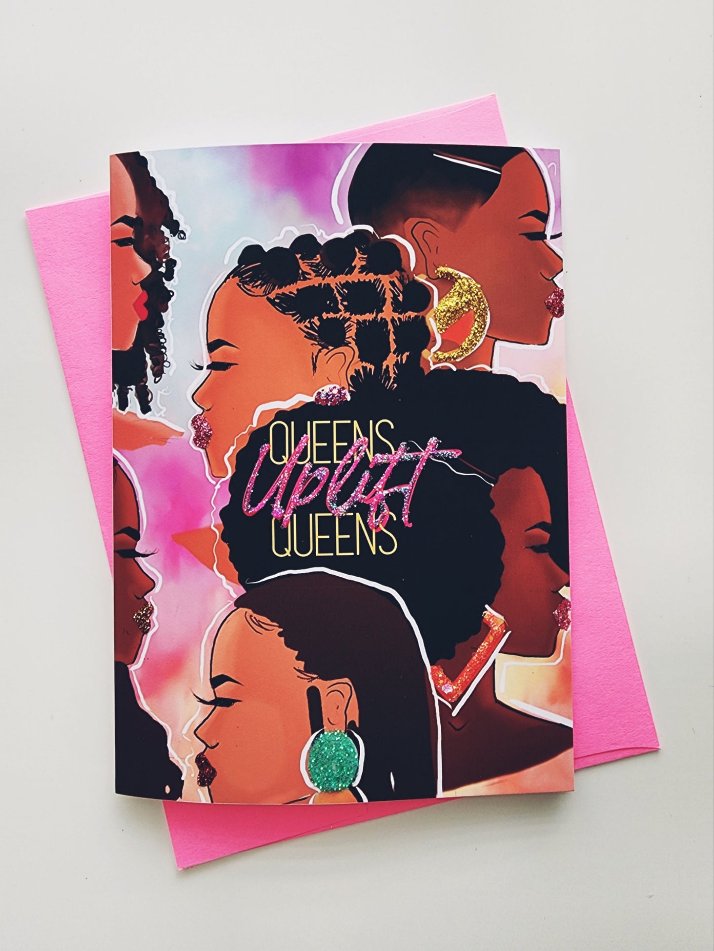Queens Uplift Queens - Empowerment | Black Girl Greetings | Woman | African American Greeting Card | Illustration | Natural Hair | Melanin